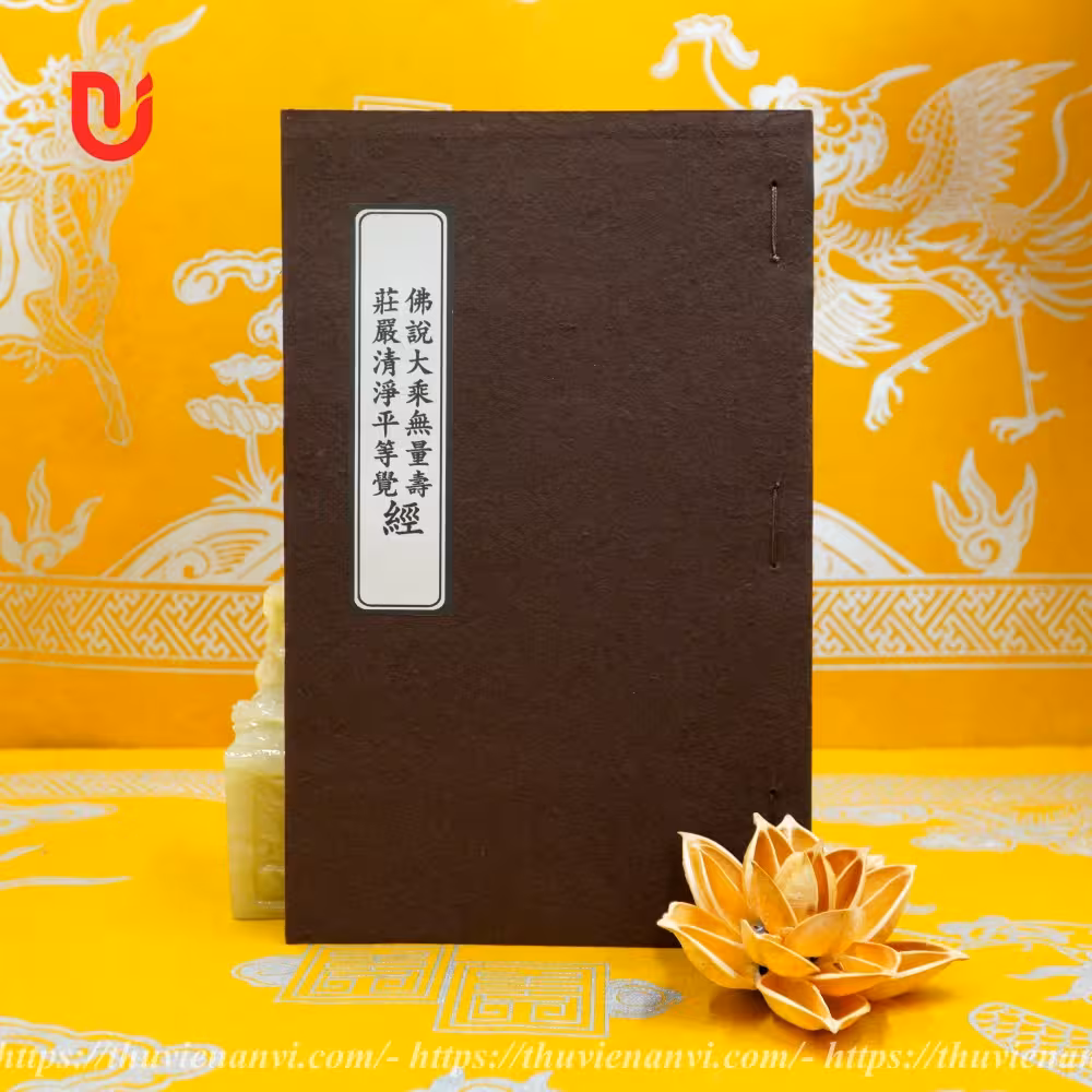 Phật Thuyết Đại Thừa Vô Lượng Thọ Trang Nghiêm Thanh Tịnh Bình Đẳng Giác Kinh